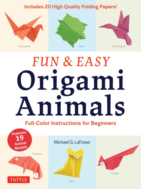 Fun & Easy Origami Animals Ebook : Full-Color Instructions for Beginners, EPUB eBook