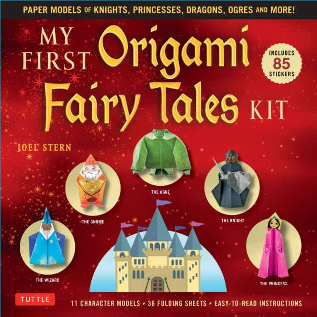 My First Origami Fairy Tales Ebook : Paper Models of Knights, Princesses, Dragons, Ogres and More! (includes Printable Folding Sheets, Easy-to-Read Instructions and Printable Story Backdrops), EPUB eBook