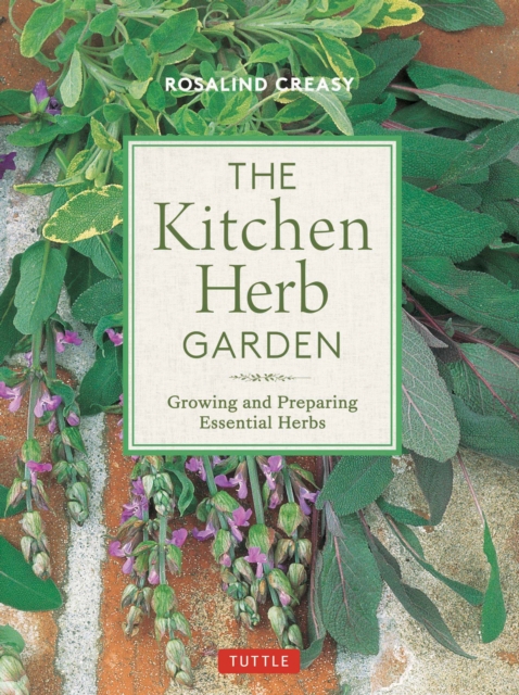 Kitchen Herb Garden : Growing and Preparing Essential Herbs, EPUB eBook