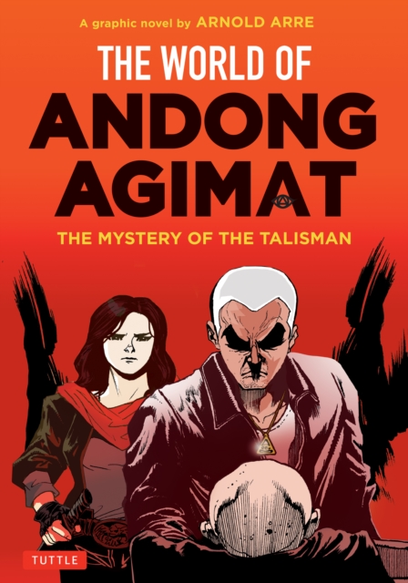 World of Andong Agimat : The Mystery of the Talisman, EPUB eBook