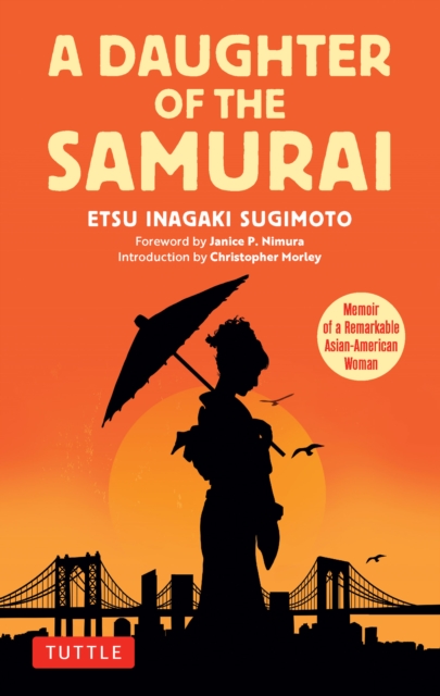 Daughter of the Samurai : Memoir of a Remarkable Asian-American Woman, EPUB eBook
