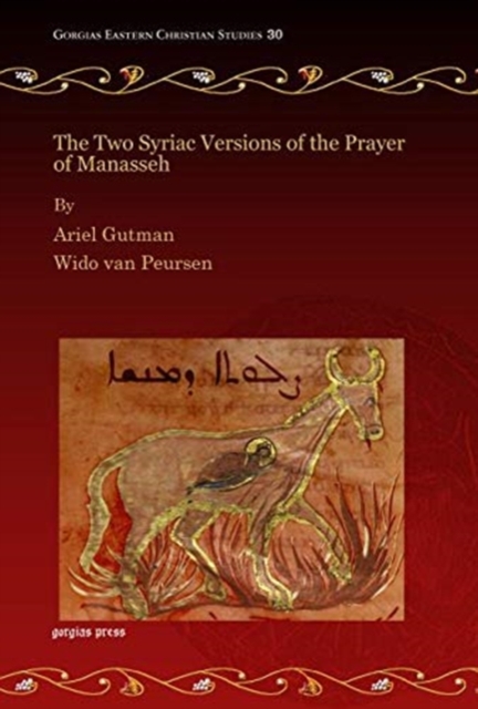 The Two Syriac Versions of the Prayer of Manasseh, Hardback Book
