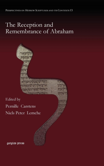 The Reception and Remembrance of Abraham, Hardback Book