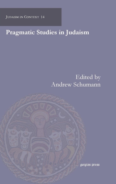 Pragmatic Studies in Judaism, Hardback Book