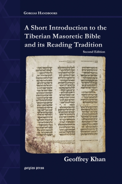 A Short Introduction to the Tiberian Masoretic Bible and its Reading Tradition, Paperback / softback Book