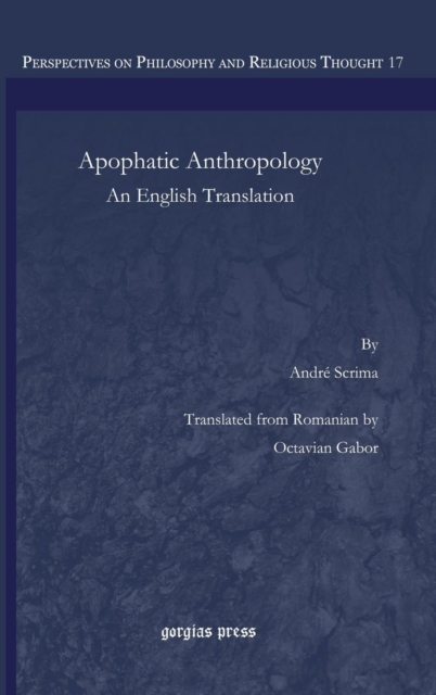 Apophatic Anthropology : An English Translation, Hardback Book
