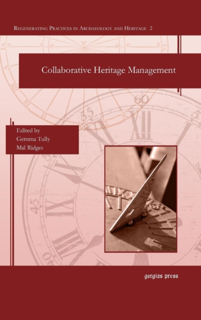 Collaborative Heritage Management, Hardback Book