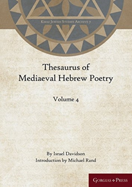 Thesaurus of Mediaeval Hebrew Poetry (Volume 4), Hardback Book