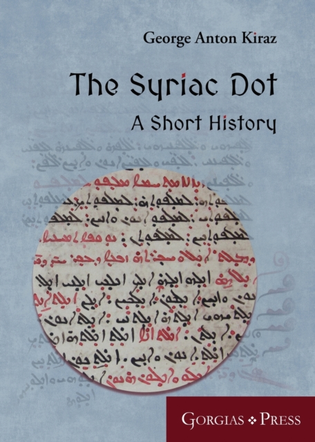 The Syriac Dot : A Short History, Paperback / softback Book
