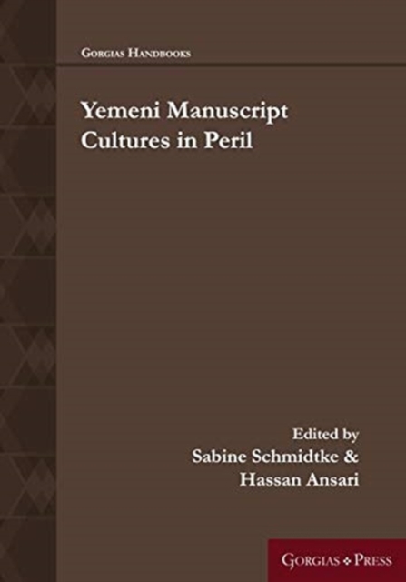 Yemeni Manuscript Cultures in Peril, Hardback Book