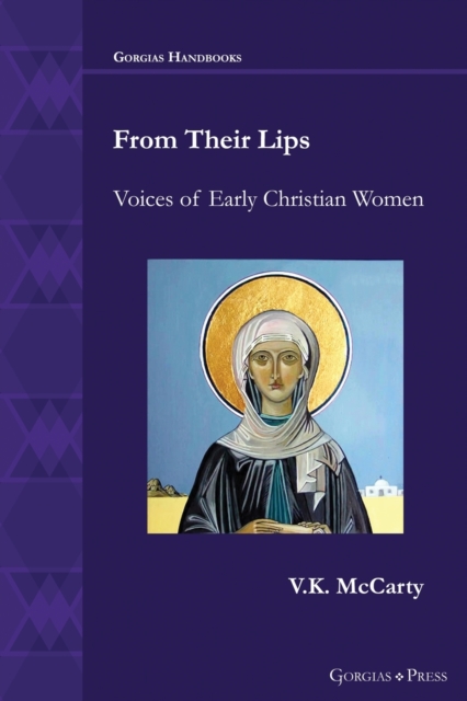 From Their Lips : Voices of Early Christian Women, Hardback Book