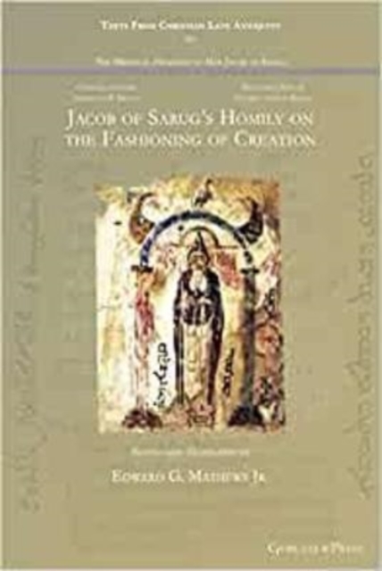 Jacob of Sarug's Homily on the Fashioning of Creation, Paperback / softback Book