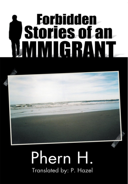 Forbidden Stories of an Immigrant, EPUB eBook