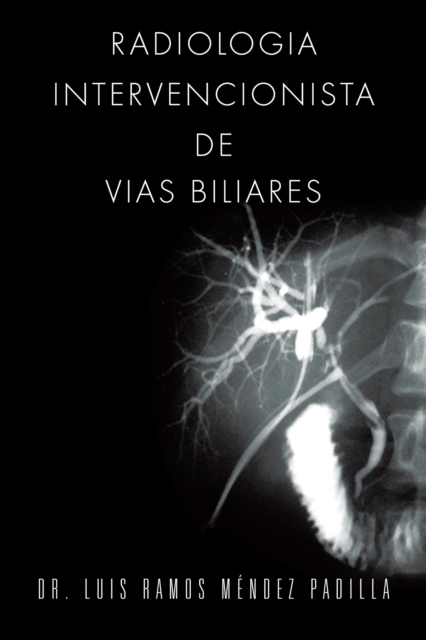 Radiologia Intervencionista De Vias Biliares, EPUB eBook