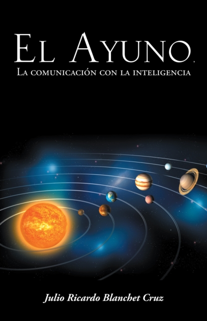 El Ayuno, La Comunicacion Con La Inteligencia, EPUB eBook