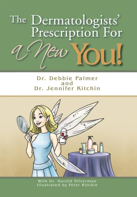 The Dermatologists' Prescription for a New You!, EPUB eBook