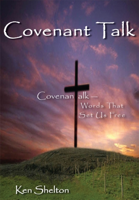 Covenantalk : Words That Set Us Free, EPUB eBook