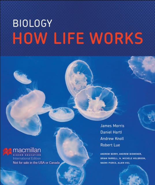 Biology : How Life Works, Hardback Book