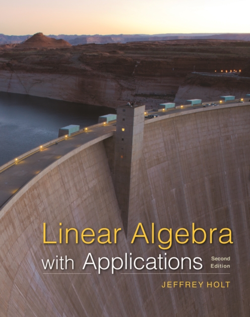 Linear Algebra : with Applications, Hardback Book