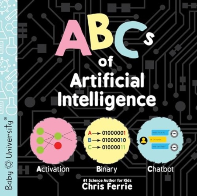 ABCs of Artificial Intelligence, Board book Book