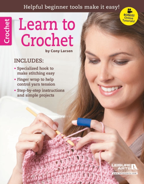 Learn Crochet : Helpful Beginner Tools Made Easy!, Paperback / softback Book