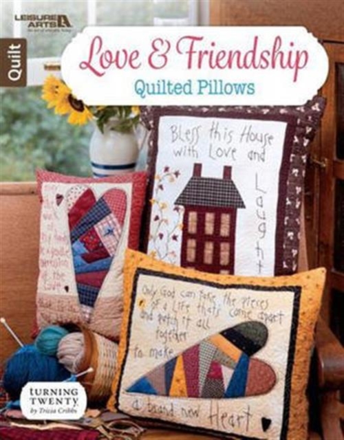 Love & Friendship Quilted Pillows, Pamphlet Book
