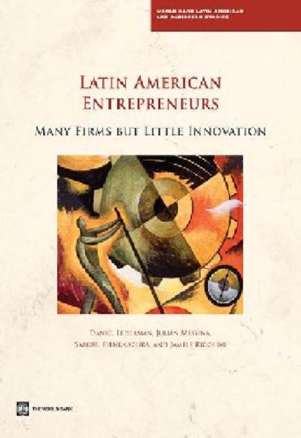 Latin American entrepreneurs : many firms but little innovation, Paperback / softback Book