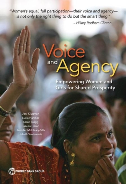 Voice and agency : empowering women and girls for shared prosperity, Paperback / softback Book