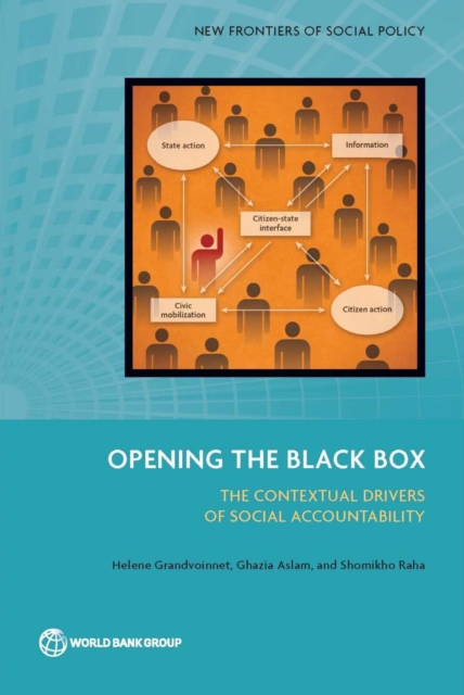 Opening the black box : the contextual drivers of social accountability, Paperback / softback Book