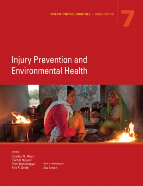Disease Control Priorities (Volume 7) : Injury Prevention and Environmental Health, Paperback / softback Book