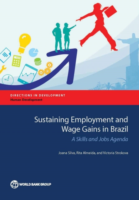Sustaining employment and wage gains in Brazil, Paperback / softback Book