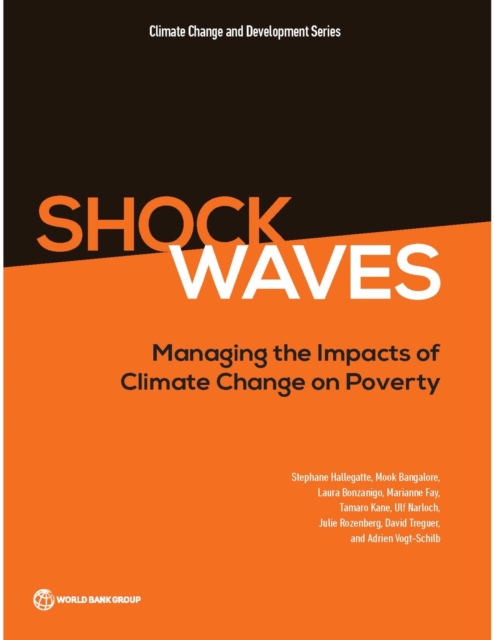Shock waves : managing the impacts of climate change on poverty, Paperback / softback Book