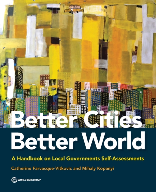 Better cities, better world : a handbook on local governments self-assessments, Paperback / softback Book