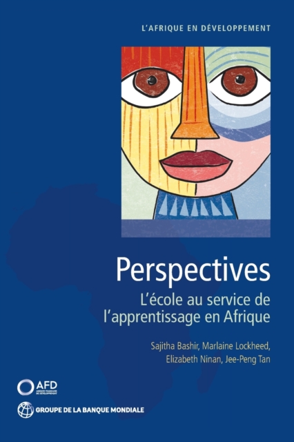 Perspectives (French) : L'ecole au service de l'apprentissage en Afrique, Paperback / softback Book