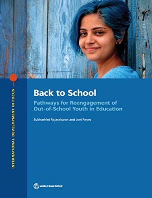Back to school : pathways for reengagement of out-of-school youth in education, Paperback / softback Book