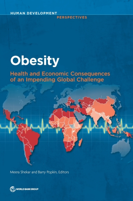 Obesity : health and economic consequences of an impending global challenge, Paperback / softback Book