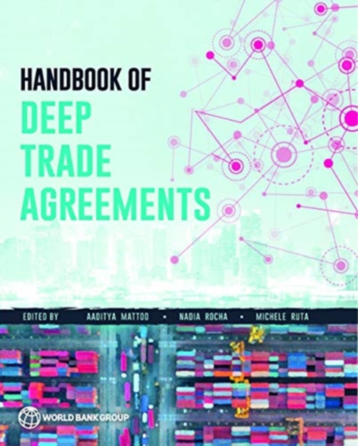 Handbook of deep trade agreements, Paperback / softback Book