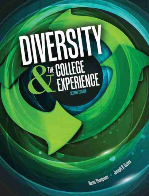 Diversity AND the College Experience, Paperback / softback Book