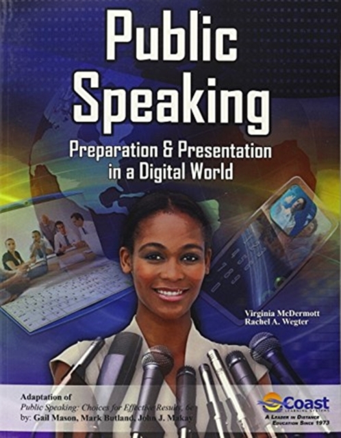 Public Speaking: Preparation & Presentation in a Digital World, Paperback / softback Book