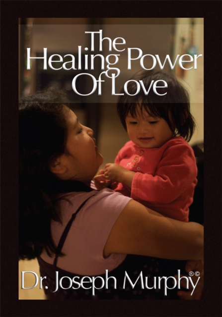 The Healing Power of Love, EPUB eBook