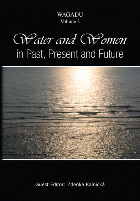 Wagadu Volume 3 : Water & Women in Past, Present & Future, EPUB eBook