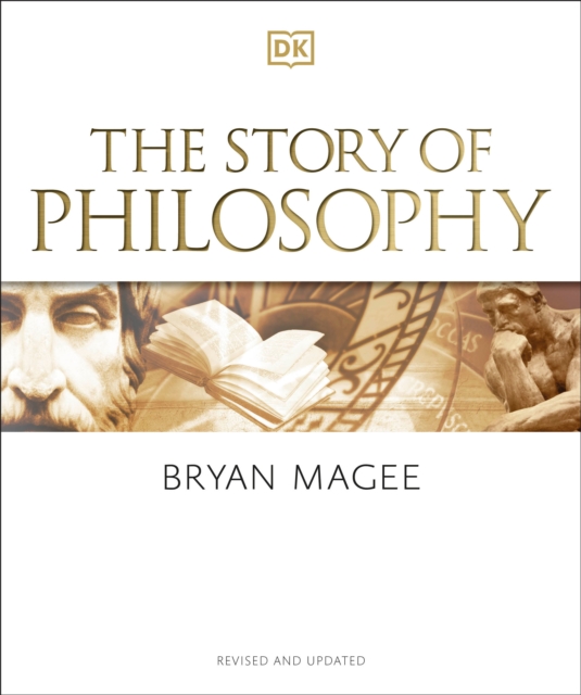 The Story of Philosophy : A Concise Introduction to the World's Greatest Thinkers and Their Ideas, Paperback / softback Book