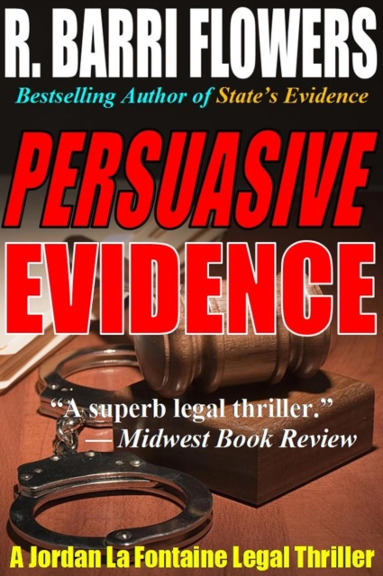 Persuasive Evidence: A Jordan La Fontaine Legal Thriller, EPUB eBook