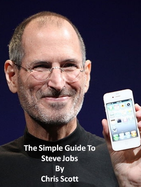 Simple Guide To Steve Jobs, EPUB eBook