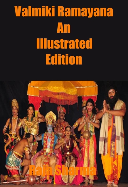 Valmiki Ramayana: An Illustrated Edition, EPUB eBook