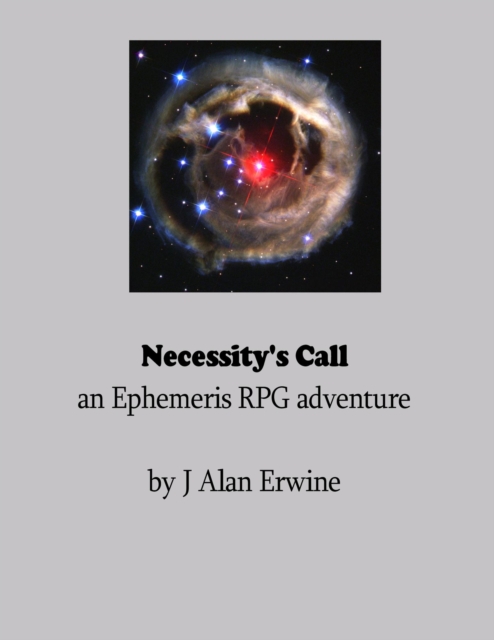 Necessity's Call: An Ephemeris RPG adventure, EPUB eBook