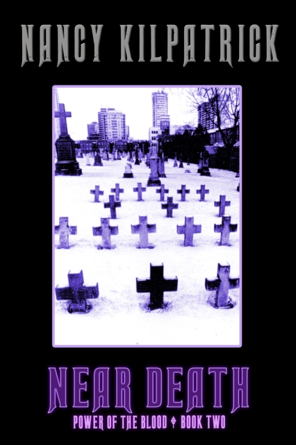 Near Death: Book II in the Power of the Blood World, EPUB eBook