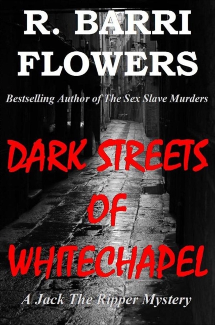 Dark Streets of Whitechapel: A Jack The Ripper Mystery, EPUB eBook