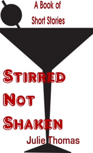 Stirred Not Shaken, EPUB eBook