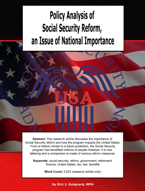 Policy Analysis of Social Security Reform, an Issue of National Importance, EPUB eBook